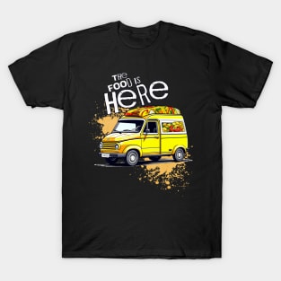 The food is here, deliveries, fun T-Shirt